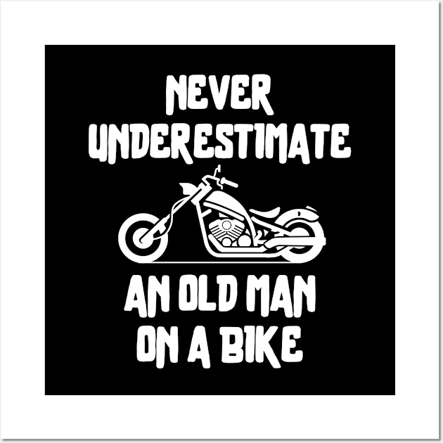 Never underestimate an old man on a bike Wall Art by mksjr